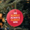Kansas City Chiefs Christmas Ornament Gift for Him Almost Always Win Chiefs Christmas Gift
