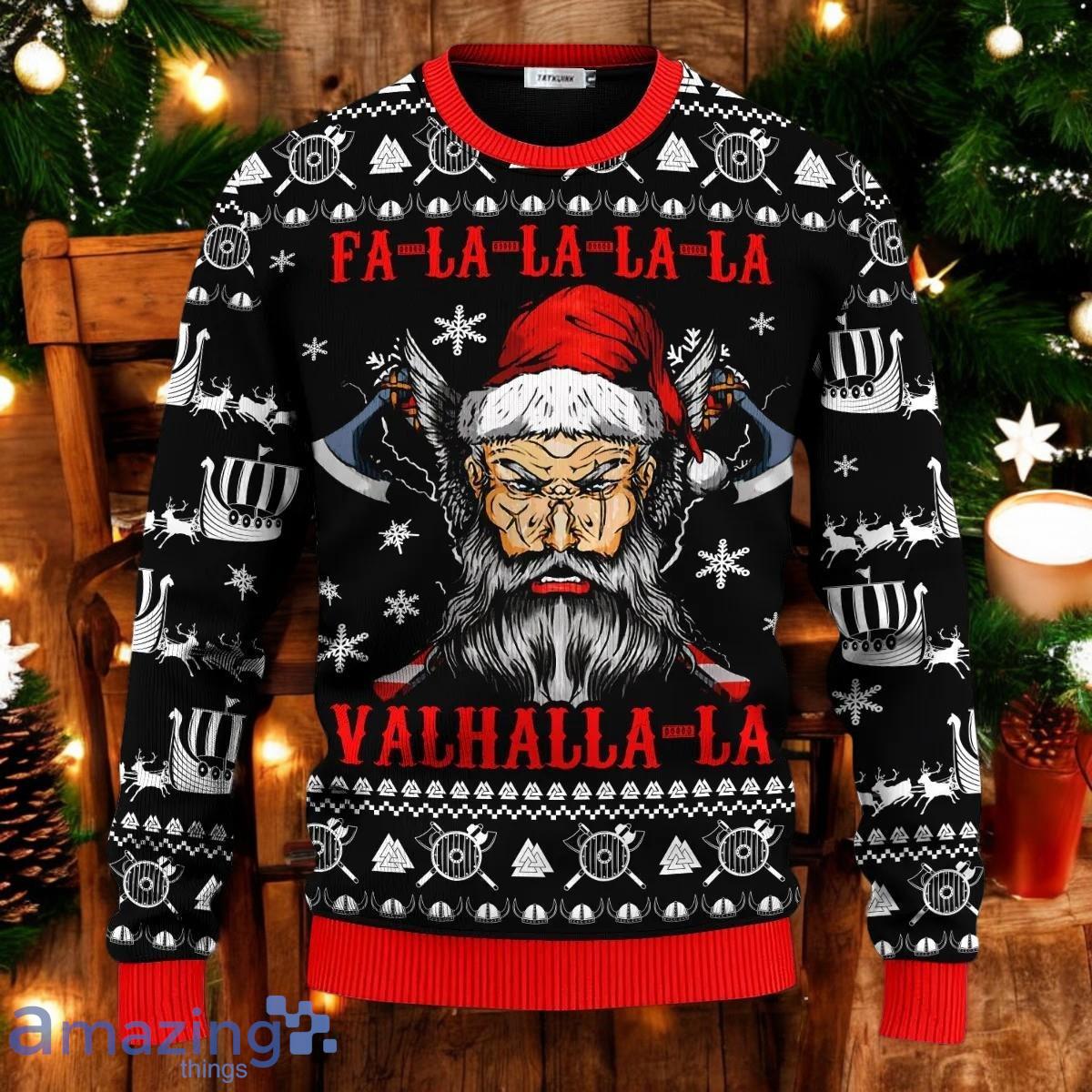 Falalalala Valhallala Cool Santa Viking Ugly Christmas Sweater Holiday Gift For Family and Friends image Falalalala Valhallala Cool Santa Viking Ugly Christmas Sweater Holiday Gift For Family and Friends Product Photo 1